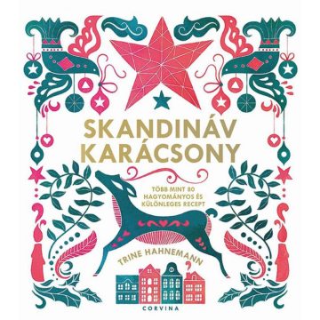   Trine Hahnemann: Skandináv karácsony - több mint 80 ünnepi recept