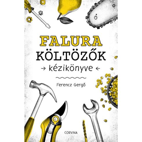 Ferencz Gergő: Falura költözők kézikönyve