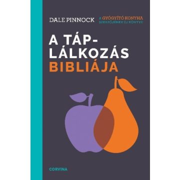 Dale Pinnock: A táplálkozás bibliája