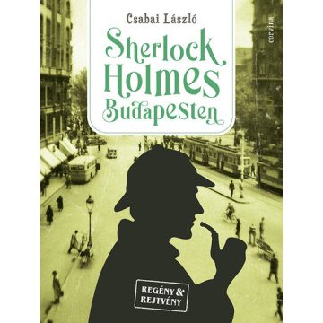   Csabai László: Sherlock Holmes Budapesten - Rejtvénykönyv