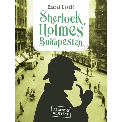 Csabai László: Sherlock Holmes Budapesten - Rejtvénykönyv