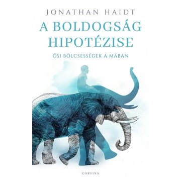 Jonathan Haidt: A boldogság hipotézise