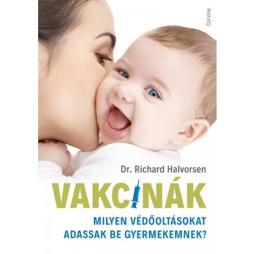 Dr. Richard Halvorsen: Vakcinák