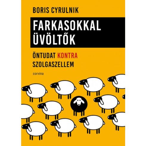 Boris Cyrulnik: Farkasokkal üvöltők