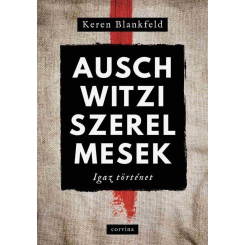 Keren Blankfeld: Auschwitzi szerelmesek