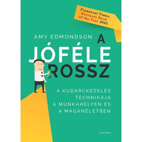 Amy Edmondson: A jóféle rossz