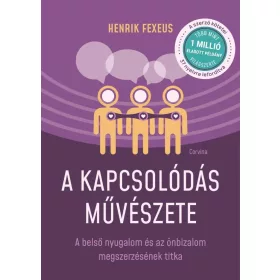 Henrik Fexeus: A kapcsolódás művészete
