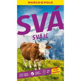 Marco Polo Útikönyv: Svájc - Marco Polo (új kiadás)
