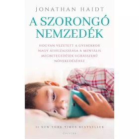 Jonathan Haidt: A szorongó nemzedék