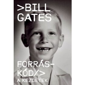 Bill Gates: Forráskód - A kezdetek