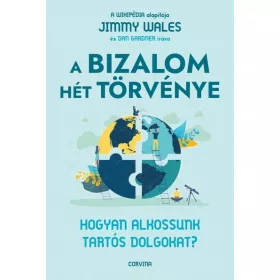   Jimmy Wales: A bizalom hét törvénye - Hogyan alkossunk tartós dolgokat?
