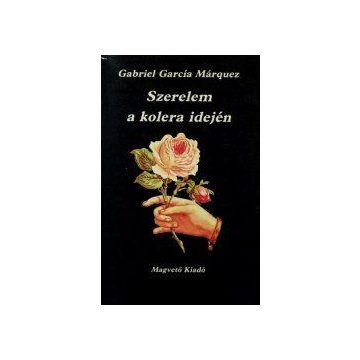   García Márquez Gabriel José de la Concordia: Szerelem a kolera idején