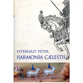 Esterházy Péter: Harmonia caelestis (antikvár)