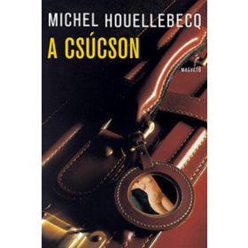 Michel Houellebecq: A csúcson (antikvár)