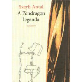Szerb Antal: A Pendragon legenda