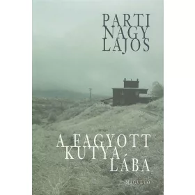 Parti Nagy Lajos: A fagyott kutya lába