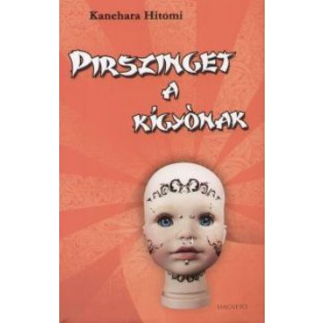 Hitomi Kanehara: Pirszinget a kígyónak