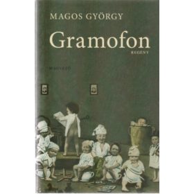 Magos György: Gramofon (szépséghibás)