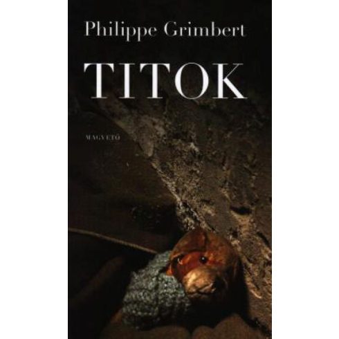 Philippe Grimbert: Titok