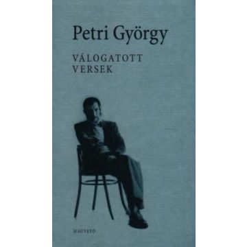 Petri György: Válogatott versek - Petri György