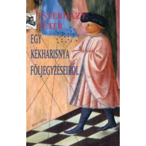 Esterházy Péter: Egy kékharisnya följegyzéseiből