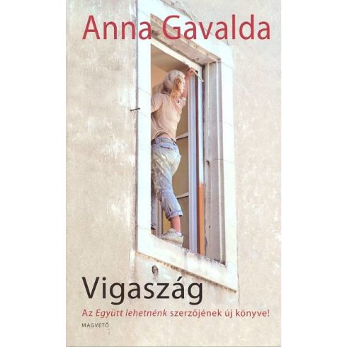 Anna Gavalda: Vigaszág