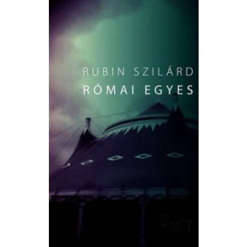 Rubin Szilárd: Római egyes