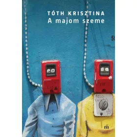   Tóth Krisztina: A majom szeme (Névre szólóan dedikálható)