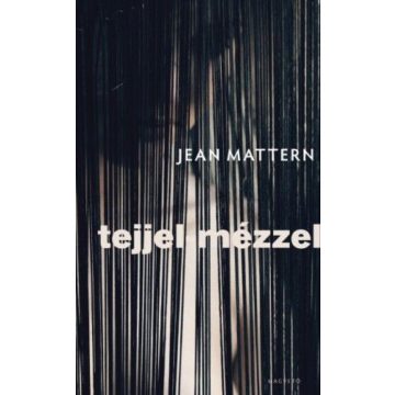 Jean Mattern: Tejjel-mézzel