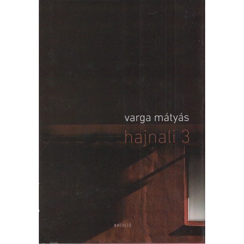 Varga Mátyás hajnali ​3 (anrikvár)