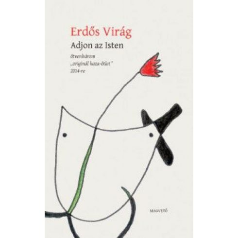 Erdős Virág: Adjon az Isten - Ötvenhárom