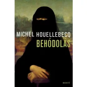Michel Houellebecq: Behódolás