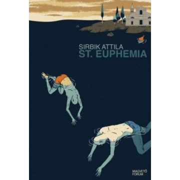 Sirbik Attila: St. Euphemia