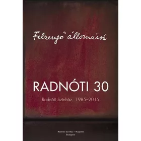 Felzengő állomások - Radnóti 30