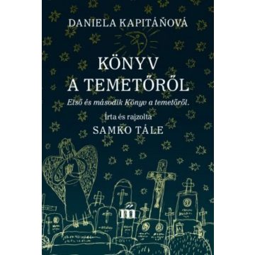 Daniela Kapitánová: Könyv a temetőről