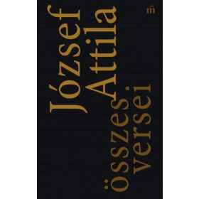 József Attila: József Attila összes versei