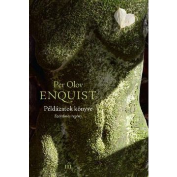 Per Olov Enquist: Példázatok könyve - Szerelmes regény