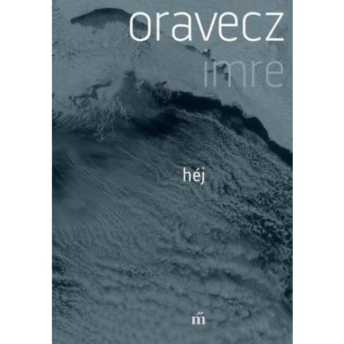 Oravecz Imre: Héj