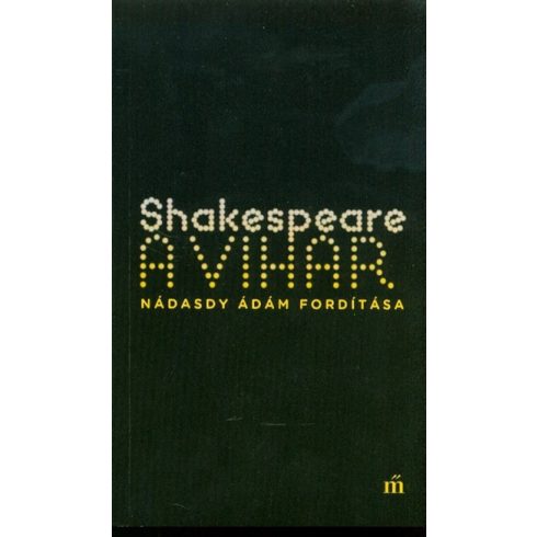 William Shakespeare: A vihar