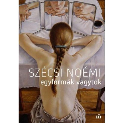 Szécsi Noémi: Egyformák vagytok