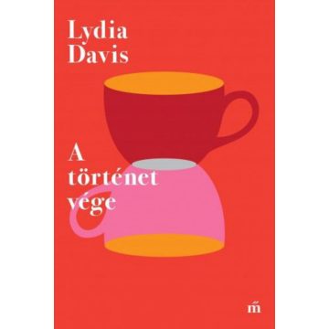 Lydia Davis: A történet vége