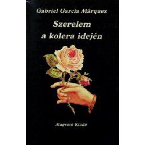 Gabriel García Márquez: Szerelem a kolera idején