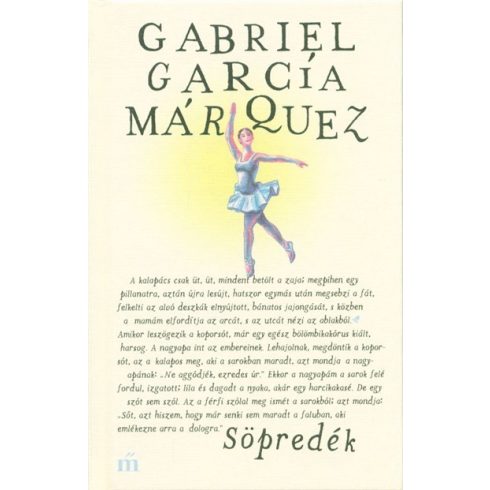 Gabriel García Márquez: Söpredék