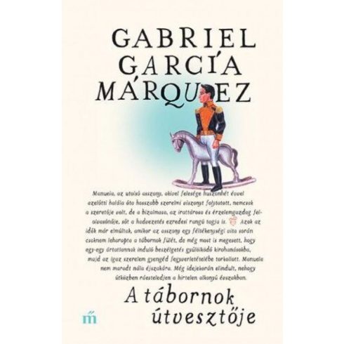 Gabriel García Márquez: A tábornok útvesztője