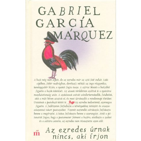 Gabriel García Márquez: Az ezredes úrnak nincs, aki írjon