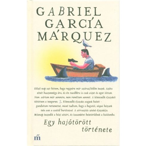 Gabriel García Márquez: Egy hajótörött története