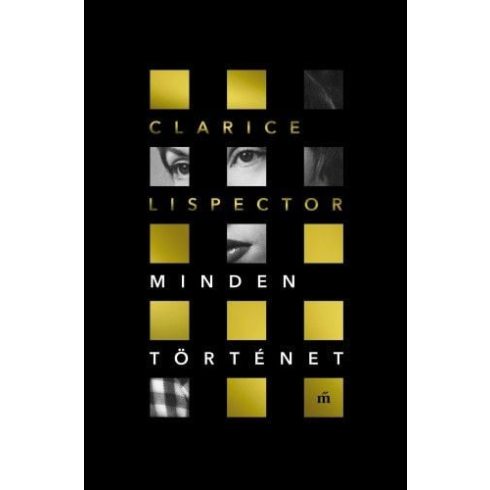 Clarice Lispector: Minden történet