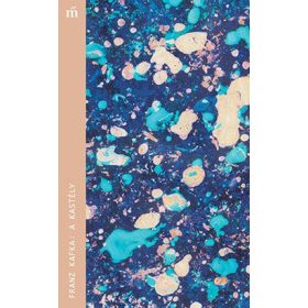 Franz Kafka: A kastély