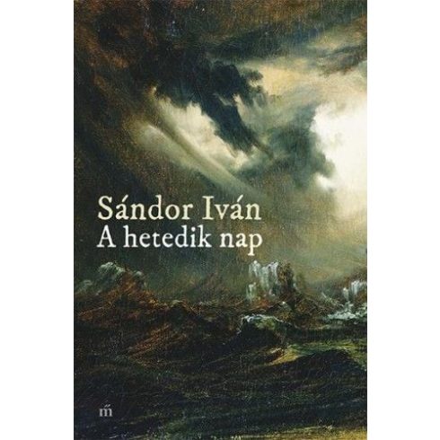 Sándor Iván: A hetedik nap