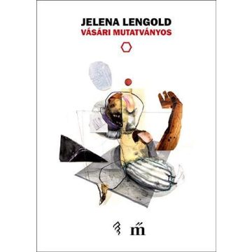 Jelena Lengold: Vásári mutatványos